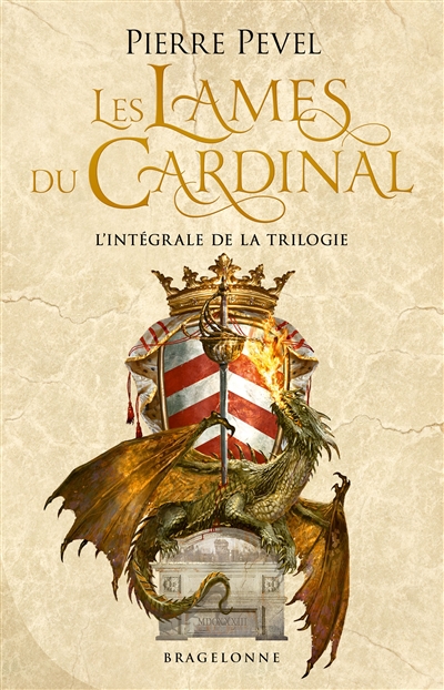 Les Lames du cardinal : l'intégrale de la trilogie