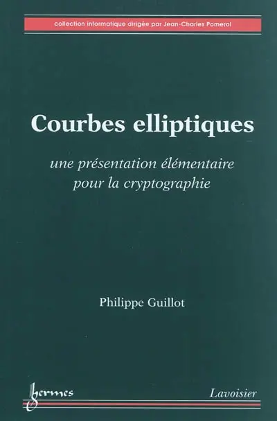 Courbes elliptiques : une présentation élémentaire pour la cryptographie
