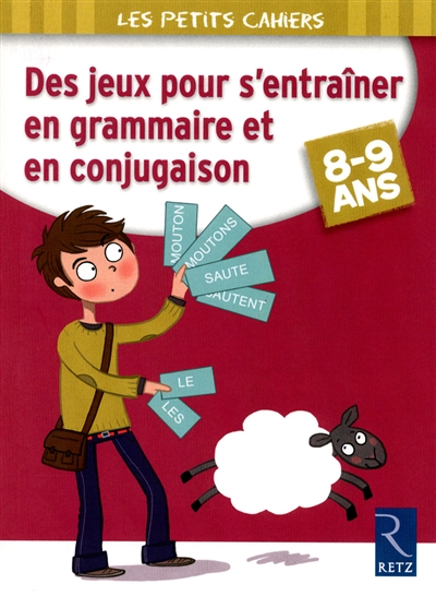 des jeux pour s'entrainer en grammaire et en conjugaison - 8/9 ans