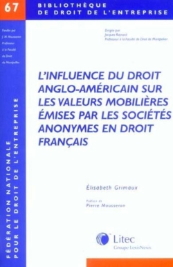 L'influence du droit anglo-américain sur les valeurs mobilières émises par les sociétés anonymes en droit français