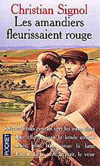 Les amandiers fleurissaient rouge