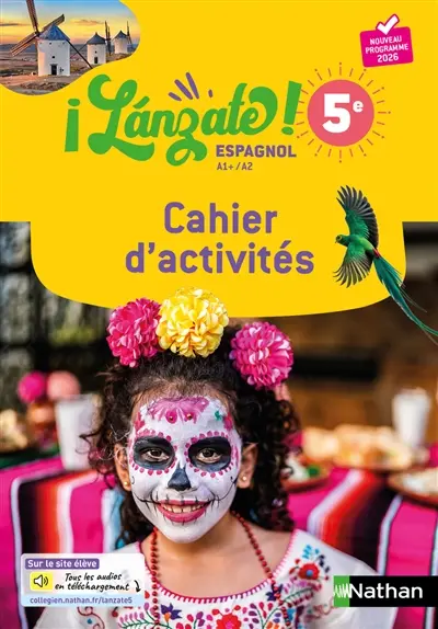 Lanzate ! espagnol 5e : le cahier d'activités