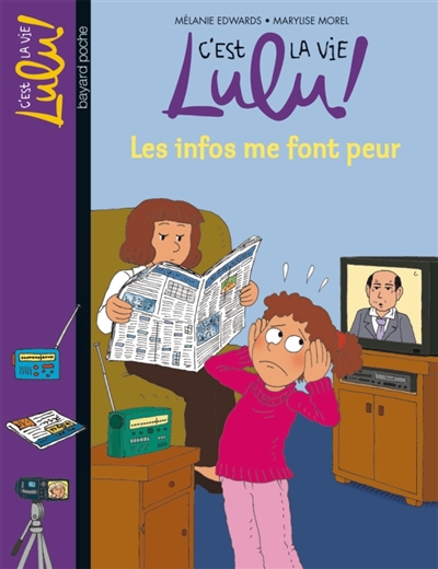 C'est la vie, Lulu !. Vol. 22. Les infos me font peur