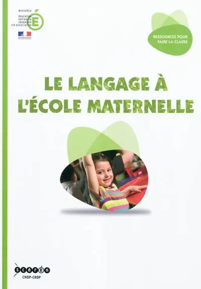 Le langage à l'école maternelle