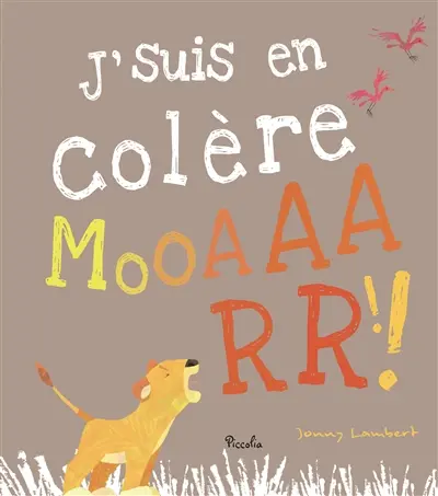 J'suis en colère, mooaaarr !!