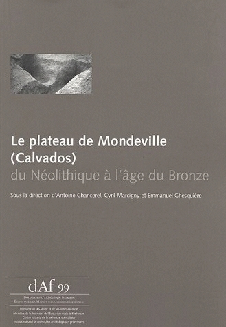 Le plateau de Mondeville (Calvados) : du néolitique à l'âge du Bronze