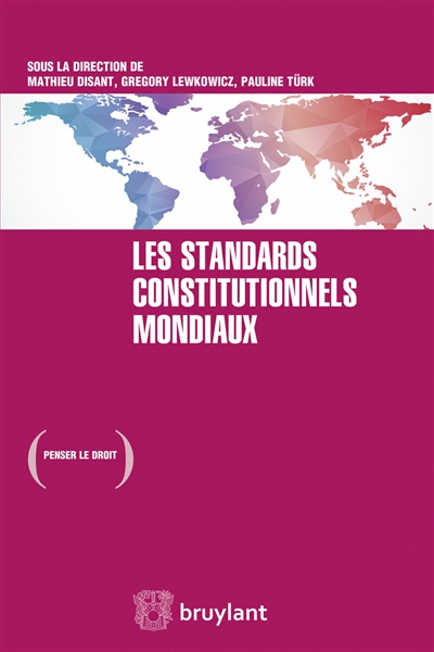 Les standards constitutionnels mondiaux