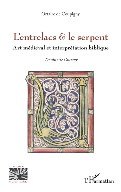 L'entrelacs & le serpent : art médiéval et interprétation biblique