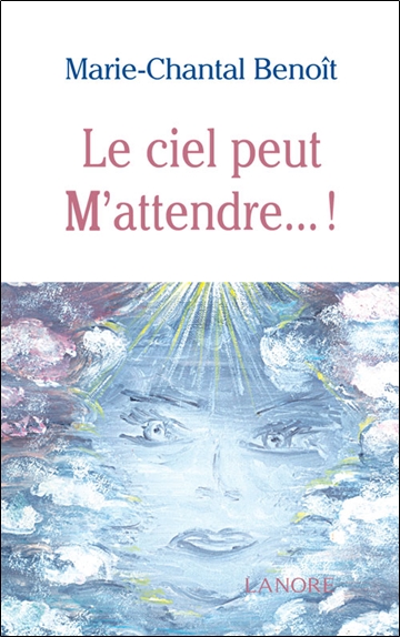 Le ciel peut m'attendre