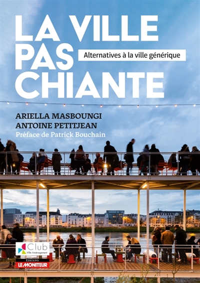 La ville pas chiante :...
