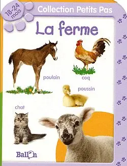 La ferme : 18-24 mois