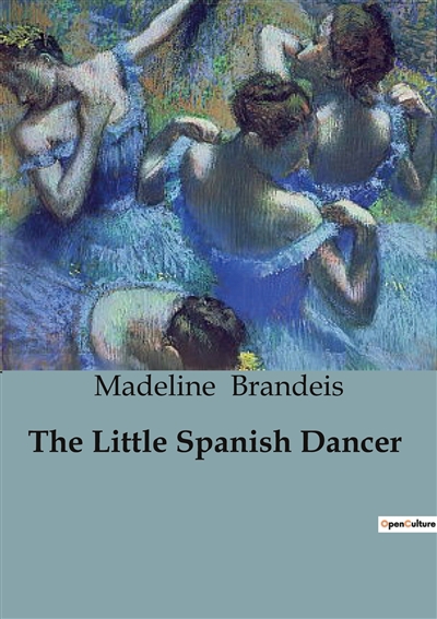 The Little Spanish Dancer :...
