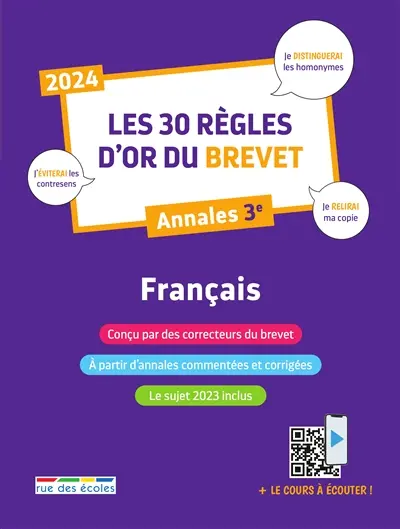 Les 30 règles d'or du brevet, annales 3e : français : 2024