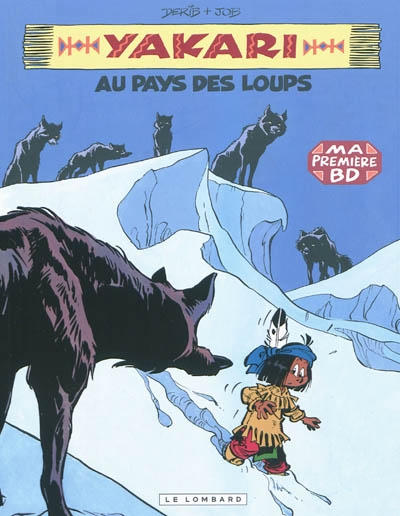 Yakari au pays des loups