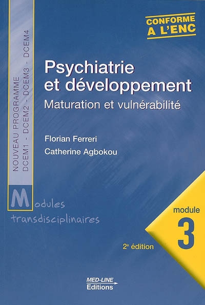 Psychiatrie et développement : maturation et vulnérabilité