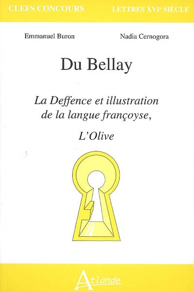 Du Bellay, La deffence et illustration de la langue françoyse, L'Olive