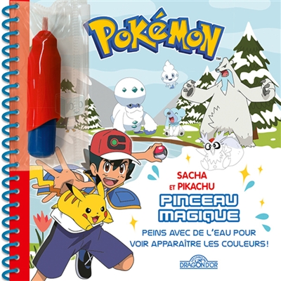 Pokémon : Sacha et Pikachu : pinceau magique