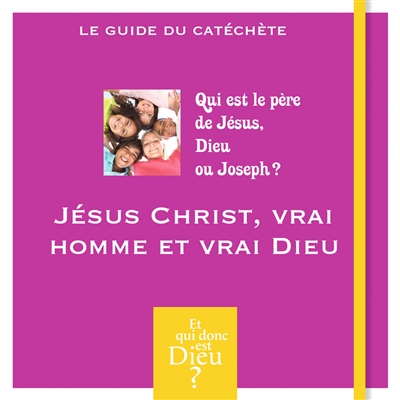 Jésus-Christ, vrai homme et...