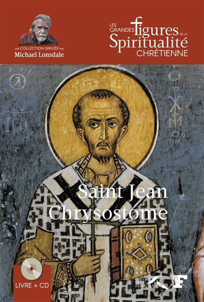 Saint Jean Chrysostome : 347-407