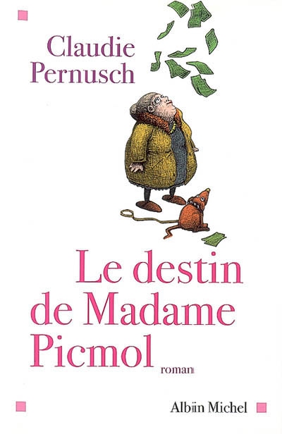 Le destin de Madame Picmol