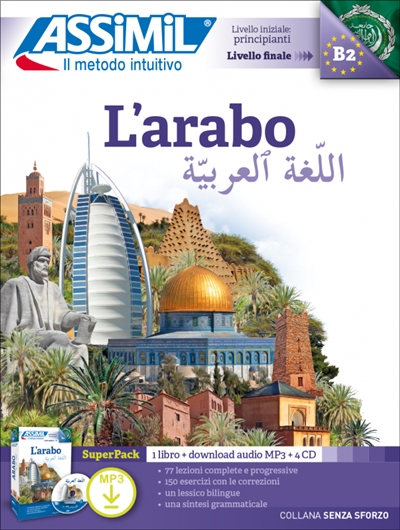 L'arabo : principianti e intermedi, livello raggiunto B2 : super pack