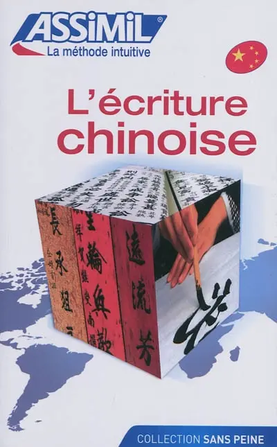 L'écriture chinoise : les idéogrammes trait par trait