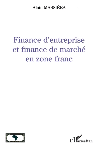 Finance d'entreprise et finance de marché en zone franc