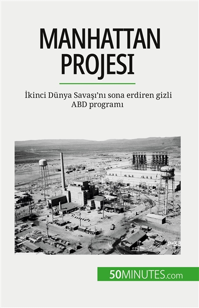 Manhattan Projesi : Ikinci...
