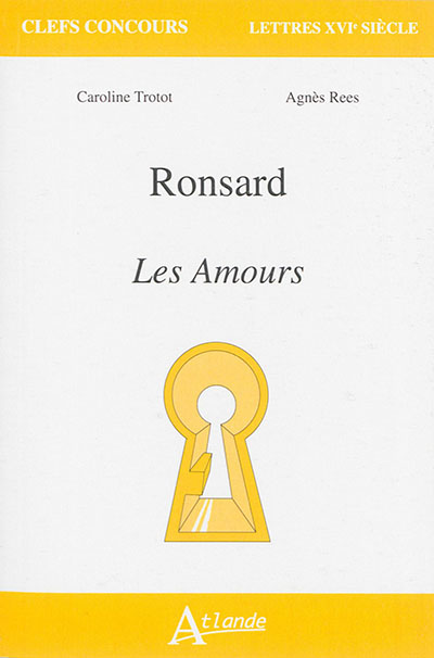Ronsard, Les amours