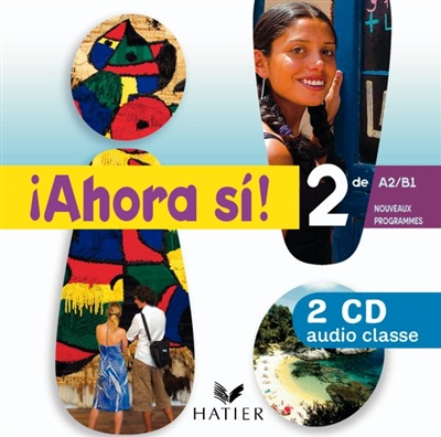 Ahora si 2de, A2-B1 : 2 CD audio classe