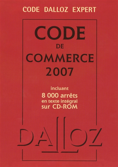 Code Dalloz expert : Code de commerce 2007