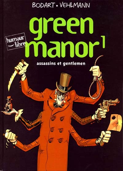Green manor. Vol. 1. Assassins et gentlemen