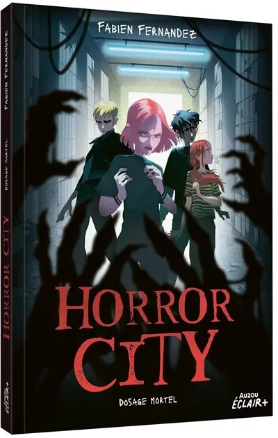 Horror City. Dosage mortel