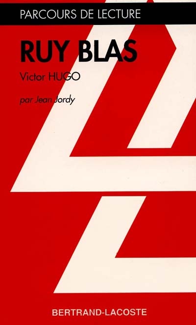 Ruy Blas, Victor Hugo