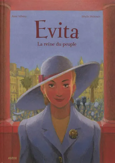 Evita : la reine du peuple