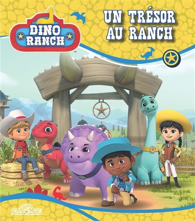 Dino Ranch. Un trésor au ranch