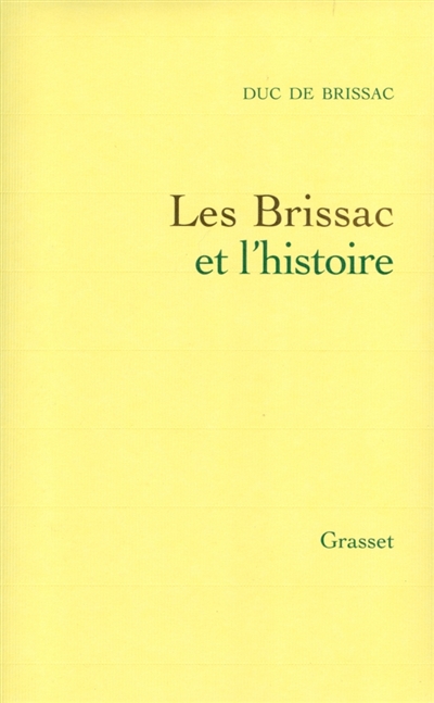 Les Brissac et l'histoire