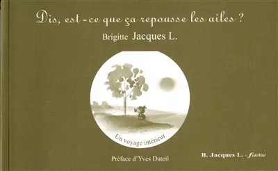 Dis, est-ce que ça repousse les ailes ?