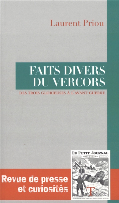 Faits divers du Vercors : des Trois Glorieuses à l'avant-guerre