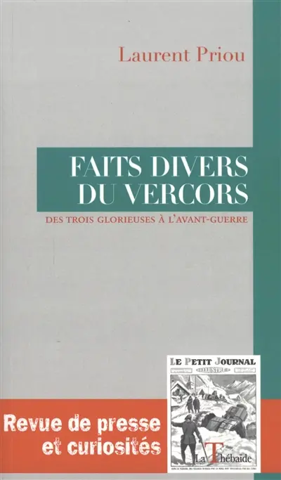 Faits divers du Vercors : des Trois Glorieuses à l'avant-guerre