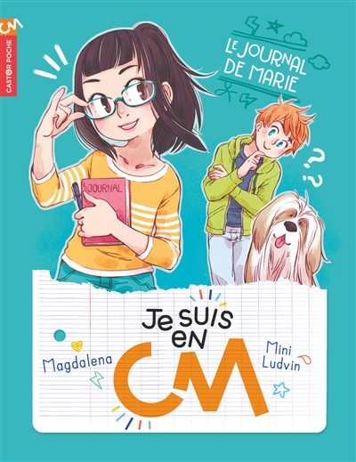 Je suis en Cm, le journal de Marie