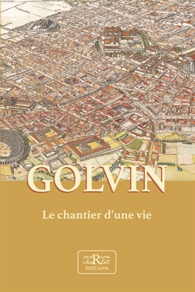 couverture du livre Golvin : le chantier d'une vie