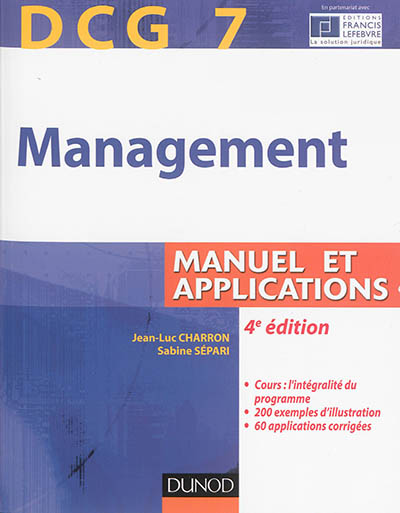 Management, DCG 7 : manuel et applications, corrigés inclus