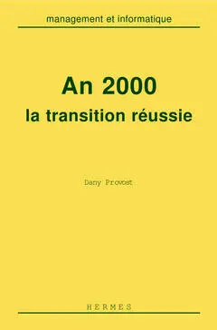 An 2000, la transition réussie