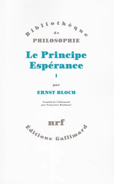 Le principe espérance. Vol. 1