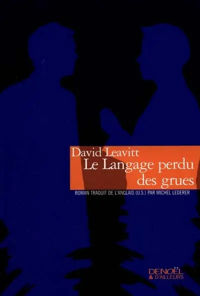 Le langage perdu des grues