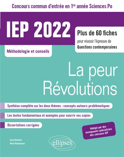 La peur, révolutions : IEP 2022, concours commun d'entrée en 1re année Sciences Po : plus de 60 fiches pour réussir l'épreuve de questions contemporaines