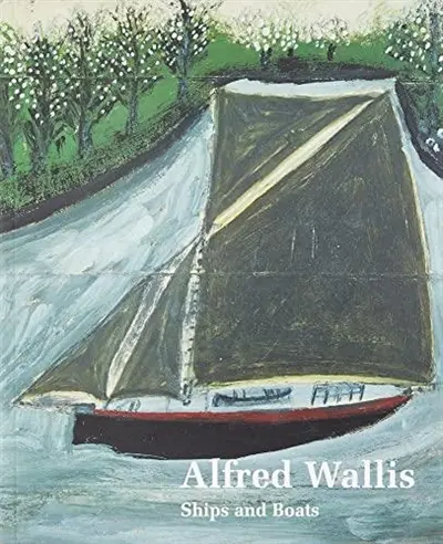 Alfred Wallis Ships And Boats