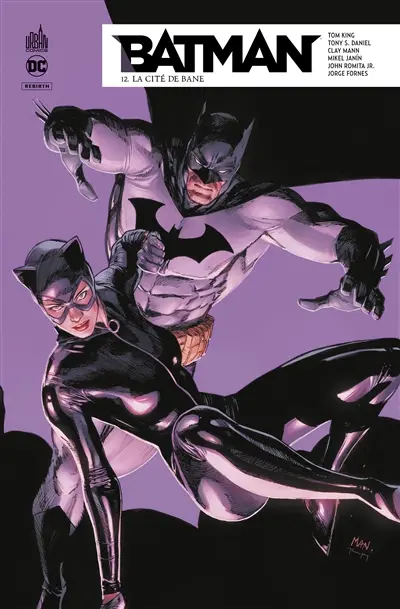 Batman rebirth. Vol. 12. La cité de Bane