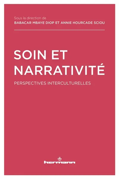 Soin et narrativité : perspectives interculturelles